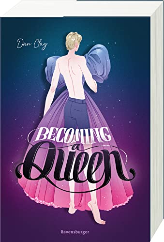 Becoming a Queen (humorvolle LGBTQ+-Romance, die...